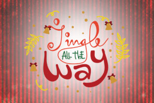 Jingle All the Way Christmas Quotes for Crafts