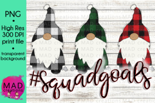Squad Goals Christmas Gnome Plaid for Crafts